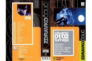 ZDRAVKO COLIC - Okano turneja 01/02 (VHS)